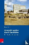 Wetzel, Frauke - Heimisch werden durch Geschichte