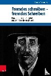 Bachmaier, Annelie - Fremdes schreiben -- fremdes Schreiben