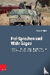 Thiel, Thomas - Frei-Sprechen und Wahr-Sagen