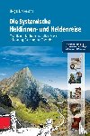 Lindemann, Holger - Die Systemische Heldinnen- und Heldenreise
