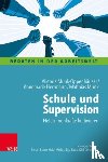 Munk-Oppenhäuser, Viktoria, Herrmann, Annemarie, Munk, Matthias - Schule und Supervision