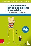 Möller, Birgit, Gude, Marlies, Herrmann, Jessy, Schepper, Florian - Geschwister chronisch kranker und behinderter Kinder im Fokus
