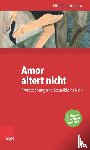 Drimalla, Elisabeth - Amor altert nicht