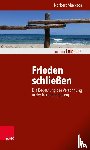 Mucksch, Norbert - Frieden schließen