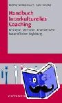 Nazarkiewicz, Kirsten, Krämer, Gesa - Handbuch Interkulturelles Coaching - Konzepte, Methoden, Kompetenzen kulturreflexiver Begleitung