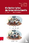 von Schlippe, Prof. Dr. Arist, Groth, Torsten, Rusen, Prof. Dr. Tom A. - Die beiden Seiten der Unternehmerfamilie