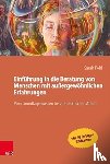 Pohl, Sarah - Einfuhrung in die Beratung von Menschen mit aussergewohnlichen Erfahrungen