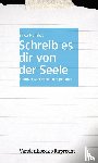Heimes, Silke - Schreib es dir von der Seele