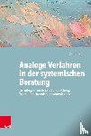 Kiel, Volker - Analoge Verfahren in der systemischen Beratung