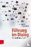 Klutmann, Christopher, Isack, Thorsten - Fuhrung im Dialog: Wer braucht was von wem?