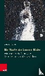 Hüther, Gerald - Die Macht der inneren Bilder