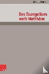 Konradt, Matthias - Das Evangelium nach Matthäus