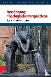  - Versohnung: Theologische Perspektiven