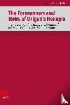 - The Forerunners and Heirs of Origen's Hexapla