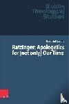 Kaucha, Krzysztof - Ratzinger: Apologetics for (not only) Our Time