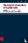 Johnson, Andrew R. - The Implicit Dimensions of Explicit Faith