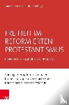  - Freiheit im reformierten Protestantismus