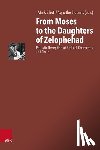  - From Moses to the Daughters of Zelophehad