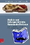  - Medizin- und kulturgeschichtliche Konnexe des Pietismus - Heilkunst und Ethik, arkane Traditionen, Musik, Literatur und Sprache