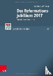 Lehmann, Hartmut - Das Reformationsjubilaum 2017
