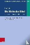 Veijola, Timo - Die Weite der Bibel