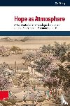 Wang, Xu - Hope as Atmosphere