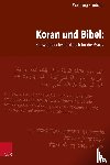 Reinbold, Wolfgang - Koran und Bibel: Ein synoptisches Textbuch für die Praxis