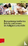 Obst, Gabriele - Kompetenzorientiertes Lehren und Lernen im Religionsunterricht