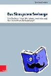 Emlein, Günther - Das Sinnsystem Seelsorge - Eine Studie zur Frage: Wer tut was, wenn man sagt, dass man sich um die Seele sorgt?