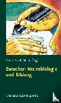  - Zwischen Neurobiologie und Bildung