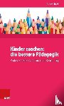 Thiel, Anne - Kinder coachen: die bessere Pädagogik