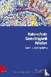  - Naturschutz - Gerechtigkeit - Frieden