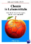 Diehl, Johannes Friedrich (Karlsruhe) - Chemie in Lebensmitteln - Ruckstande, Verunreinigungen, Inhalts- und Zusatzstoffe