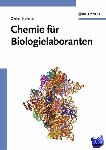 Holzner, Dieter (Berufsforderungswerk, Munchen) - Chemie fur Biologielaboranten