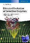 Reetz, Manfred T. (Max-Planck-Institut fur Kohlenforschung, Mulheim a.d. Ruh) - Directed Evolution of Selective Enzymes
