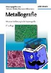  - Metallografie - Mit einer Einfuhrung in die Keramografie