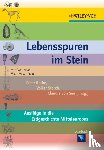  - Lebensspuren im Stein
