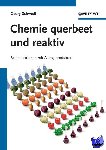 Schwedt, Georg (Techn. Universitat, Clausthal-Zelle) - Chemie querbeet und reaktiv