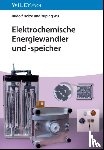 Holze, Rudolf (Technical University, Wu, Yuping - Elektrochemische Energiewandler und -speicher