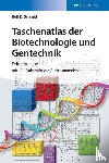 Schmid, Rolf D. (GBF - Taschenatlas der Biotechnologie und Gentechnik