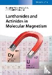 Layfield, Richard A., Murugesu, Muralee - Lanthanides and Actinides in Molecular Magnetism