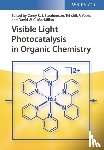  - Visible Light Photocatalysis in Organic Chemistry