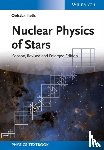 Iliadis, Christian - Nuclear Physics of Stars