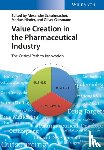 Schuhmacher, Alexander, Hinder, Markus, Gassmann, Oliver (University of St. Gallen - Value Creation in the Pharmaceutical Industry