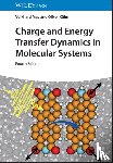 May, Volkhard (Humboldt-Universitat, Kuhn, Oliver - Charge and Energy Transfer Dynamics in Molecular Systems