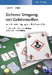 Bender, Herbert F. (BASF AG, Ludwigshafen, FRG) - Sicherer Umgang mit Gefahrstoffen - unter Berucksichtigung von REACH und GHS