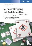 Bender, Herbert F. (BASF AG, Ludwigshafen, FRG) - Sicherer Umgang mit Gefahrstoffen - unter Berucksichtigung von REACH und GHS