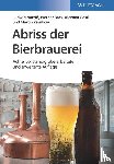 Narziß, Ludwig (Weihenstephan), Back, Werner (Wissenschaftszentrum Weihenstephan der TU Munchen, Gastl, Martina, Zarnkow, Martin - Abriss der Bierbrauerei