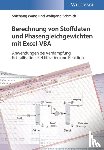 Wang, Shichang, Schmidt, Wolfgang (Chemstations) - Berechnung von Stoffdaten und Phasengleichgewichten mit Excel-VBA