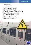 Kasikci, Ismail (Biberach University of Applied Sciences, Biberach, Germany) - Analysis and Design of Electrical Power Systems - A Practical Guide and Commentary on NEC and IEC 60364